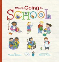 We'Re Going To School