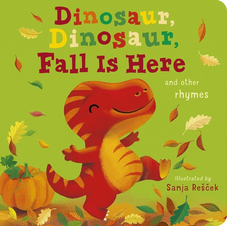 Danielle McLean - Dinosaur, Dinosaur, Fall Is Here, Kartonnage