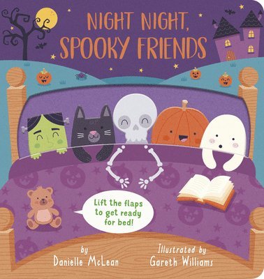 Danielle McLean - Night Night, Spooky Friends: A Lift-The-Flap Bedtime Halloween Book, Kartonnage
