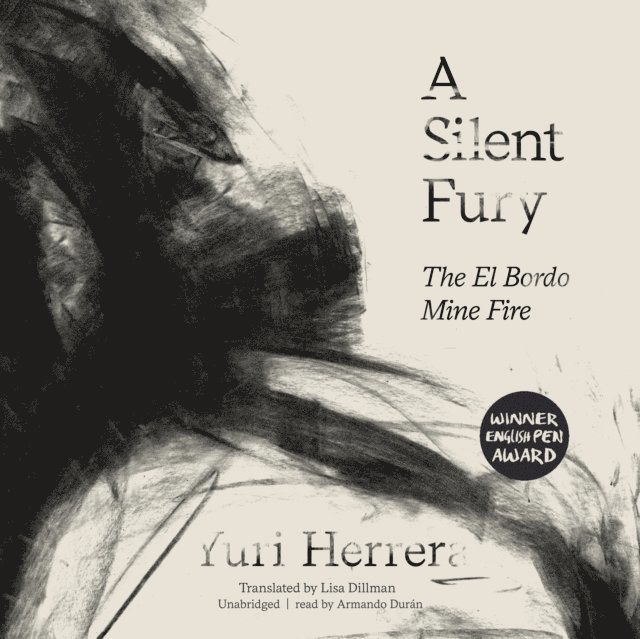 Yuri Herrera - Silent Fury, Ljudbok