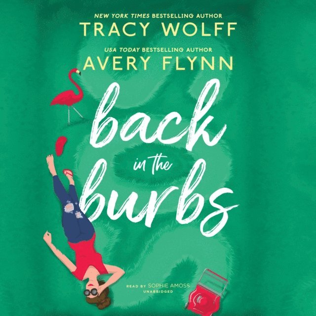 Avery Flynn, Tracy Wolff - Back in the Burbs, Ljudbok