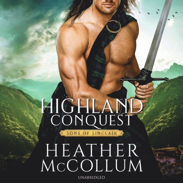 Heather McCollum - Highland Conquest, Ljudbok