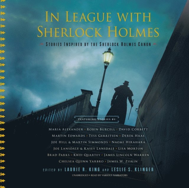 Stefan Rudnicki, Laurie R. King, Gabrielle de Cuir, Leslie S. Klinger - In League with Sherlock Holmes, Ljudbok
