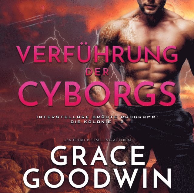 Grace Goodwin - Verführung der Cyborgs, Ljudbok