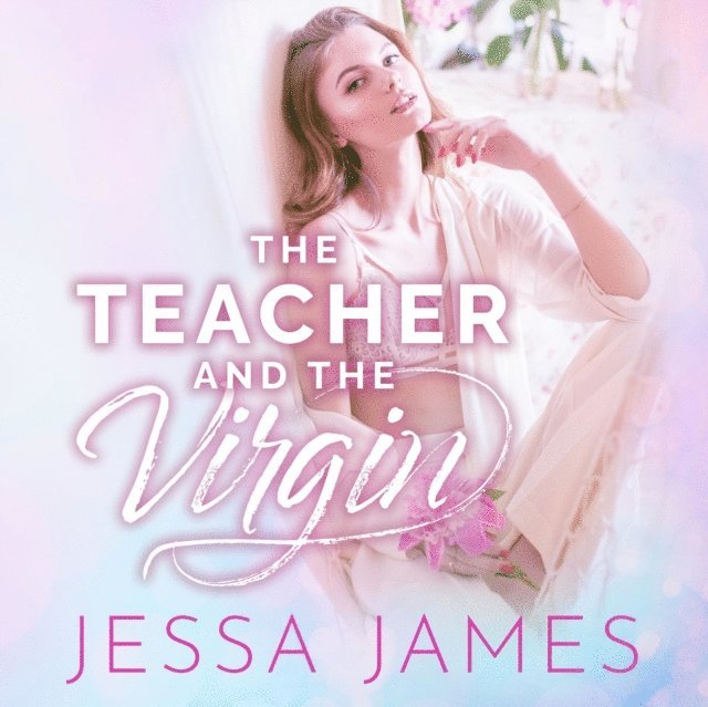 Jessa James - Teacher and the Virgin, Ljudbok