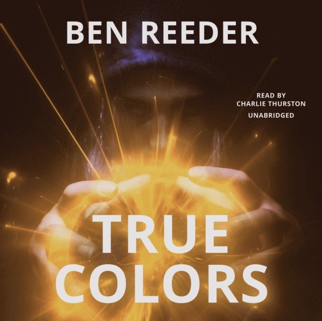 Ben Reeder - True Colors, Ljudbok