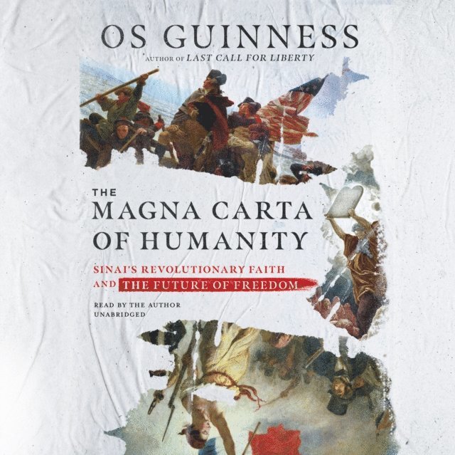 Os Guinness - Magna Carta of Humanity, Ljudbok
