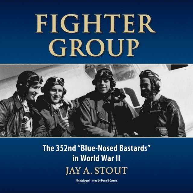 Jay A. Stout - Fighter Group, Ljudbok. Tillgänglighet: Lägg i varukorg