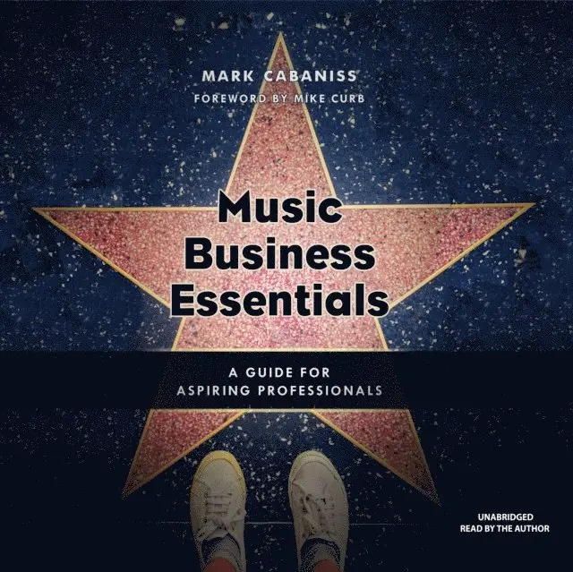 Mark Cabaniss - Music Business Essentials, Ljudbok. Tillgänglighet: Lägg i varukorg