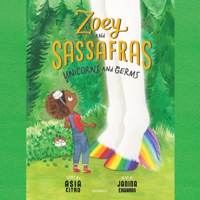 Asia Citro - Zoey and Sassafras: Unicorns and Germs, Ljudbok