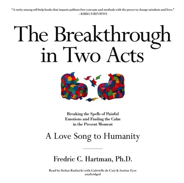 Fredric C. Hartman PhD - Breakthrough in Two Acts, Ljudbok