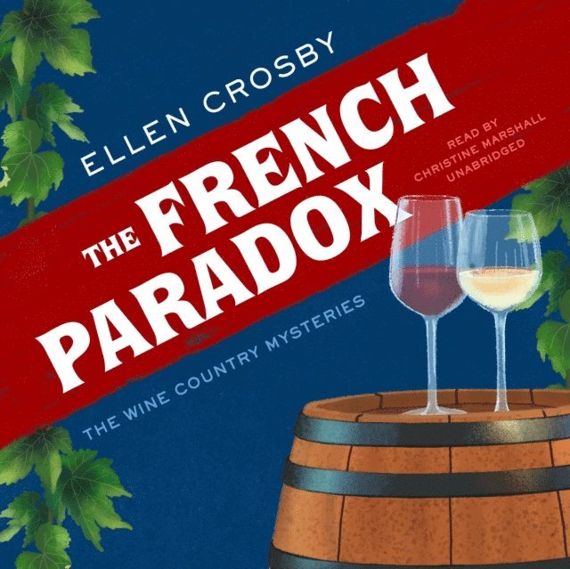 Ellen Crosby - French Paradox, Ljudbok