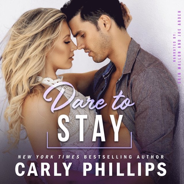 Carly Phillips - Dare to Stay, Ljudbok