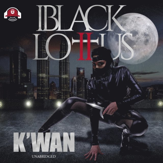 K'wan - Black Lotus 2, Ljudbok