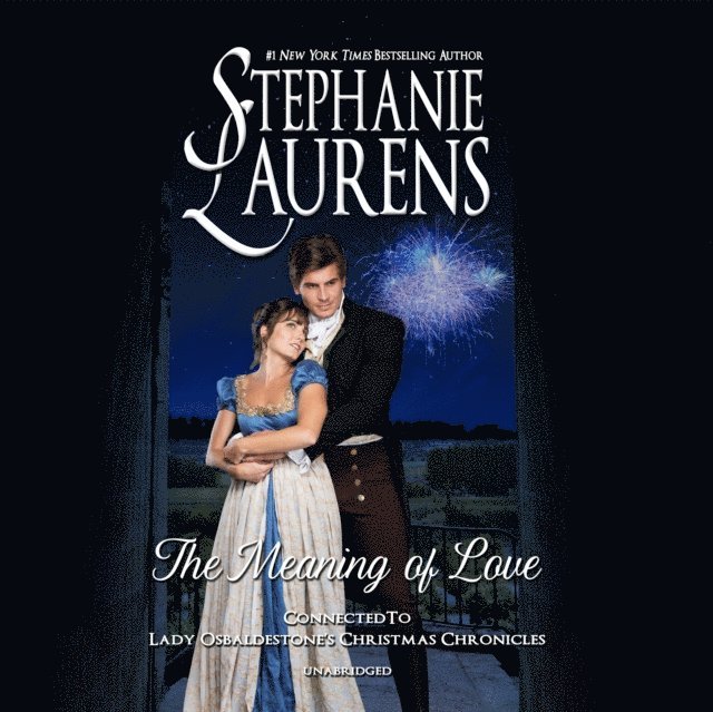 Stephanie Laurens - Meaning of Love, Ljudbok