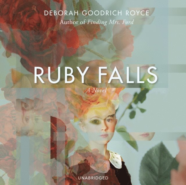 Deborah Goodrich Royce - Ruby Falls, Ljudbok