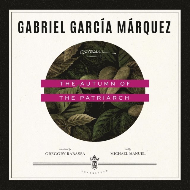 Gabriel Garcia Marquez - Autumn of the Patriarch, Ljudbok