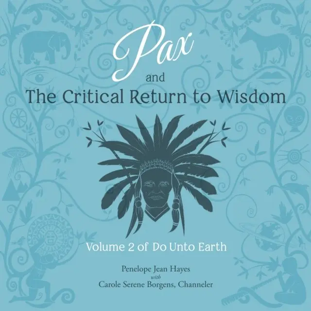 Penelope Jean Hayes, Carole Serene Borgens - Pax and the Critical Return to Wisdom, Ljudbok. Tillgänglighet: Lägg i varukorg