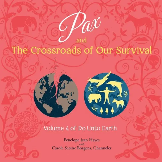 Penelope Jean Hayes, Carole Serene Borgens - Pax and the Crossroads of Our Survival, Ljudbok. Tillgänglighet: Lägg i varukorg