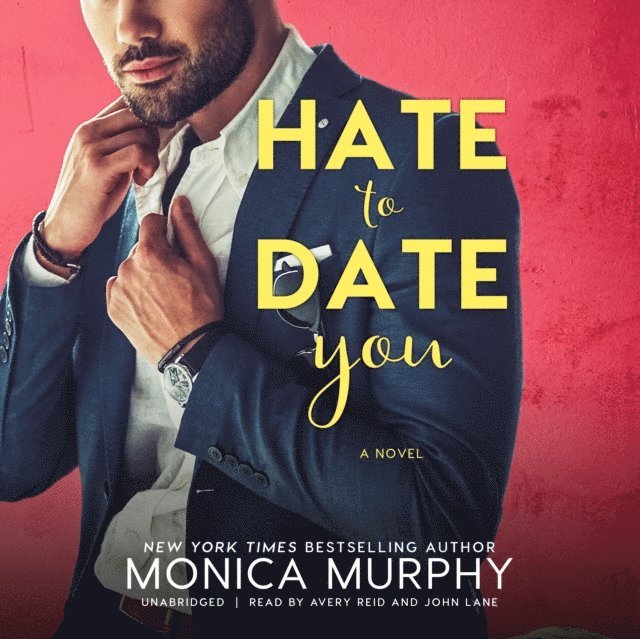 Monica Murphy - Hate to Date You, Ljudbok