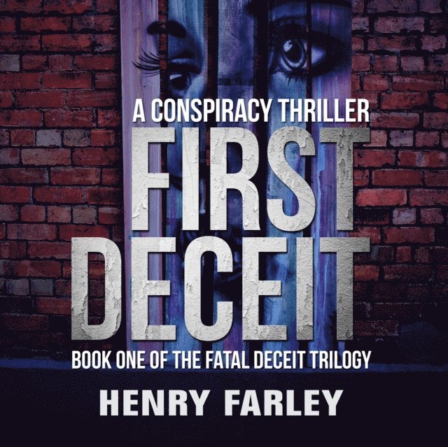 Henry Farley - First Deceit, Ljudbok
