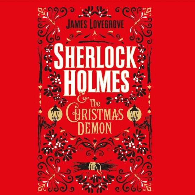 James Lovegrove - Sherlock Holmes and the Christmas Demon, Ljudbok