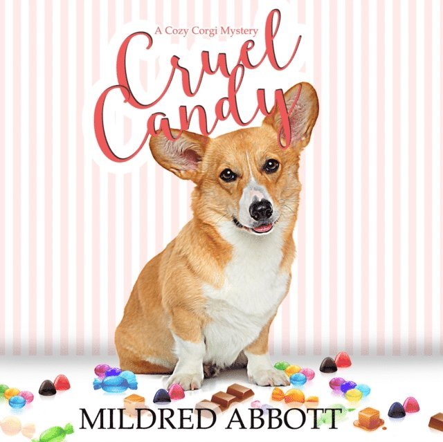 Mildred Abbott - Cruel Candy, Ljudbok