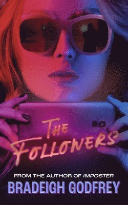 Bradeigh Godfrey - The Followers, Inbunden