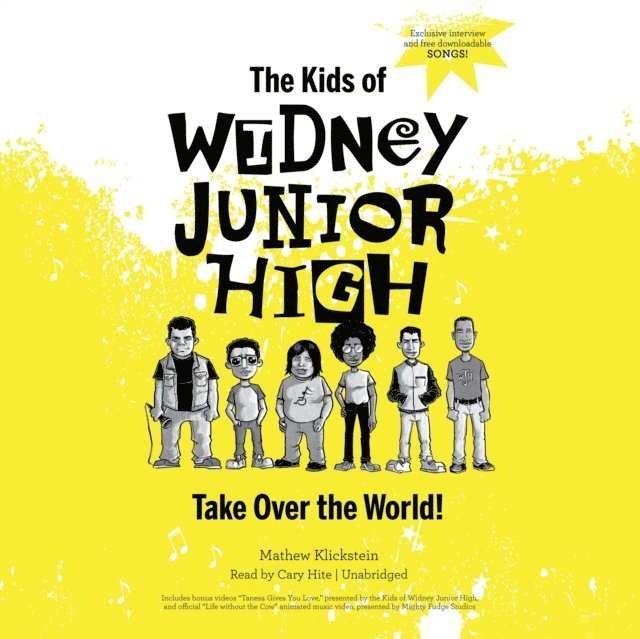 Mathew Klickstein - Kids of Widney Junior High Take Over the World!, Ljudbok