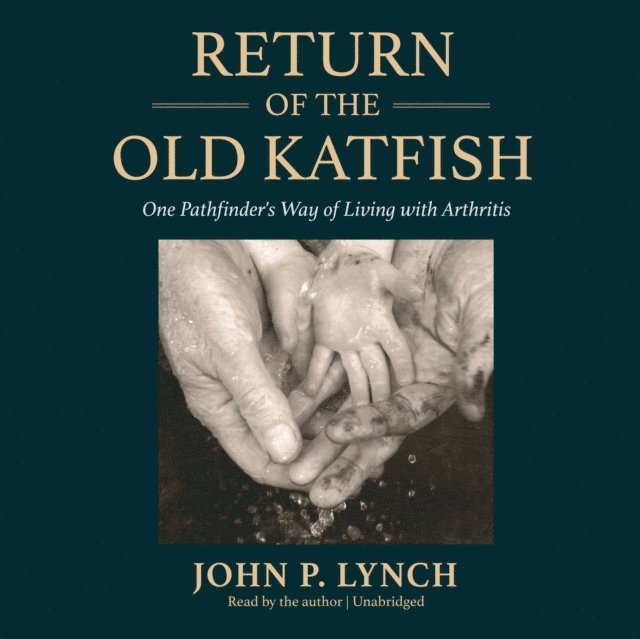 John P. Lynch - Return of the Old Katfish, Ljudbok