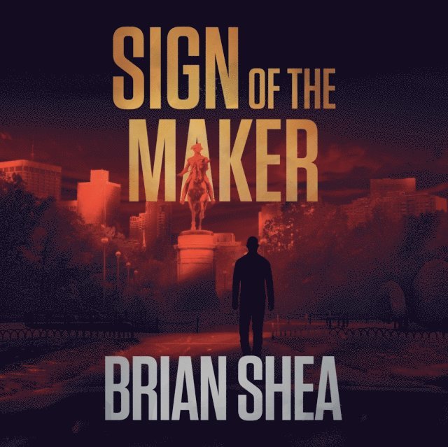 Brian Shea - Sign of the Maker, Ljudbok