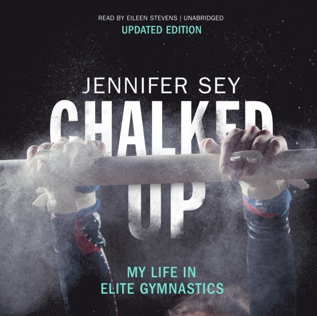 Jennifer Sey - Chalked Up (Updated Edition), Ljudbok