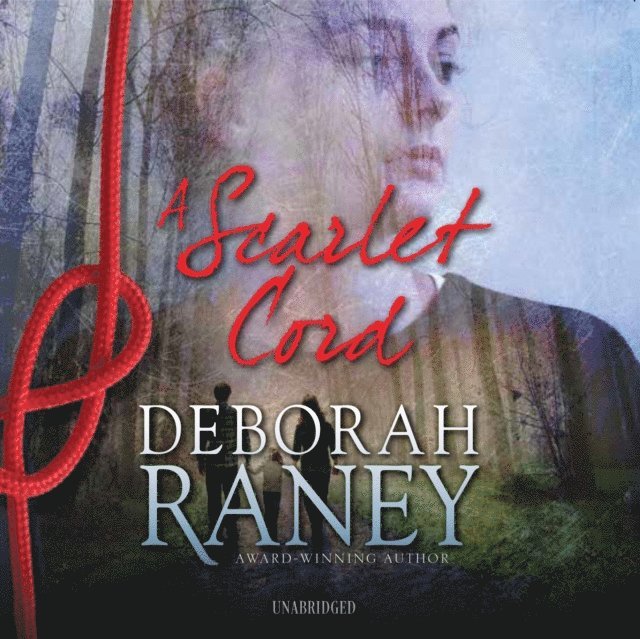 Deborah Raney - Scarlet Cord, Ljudbok