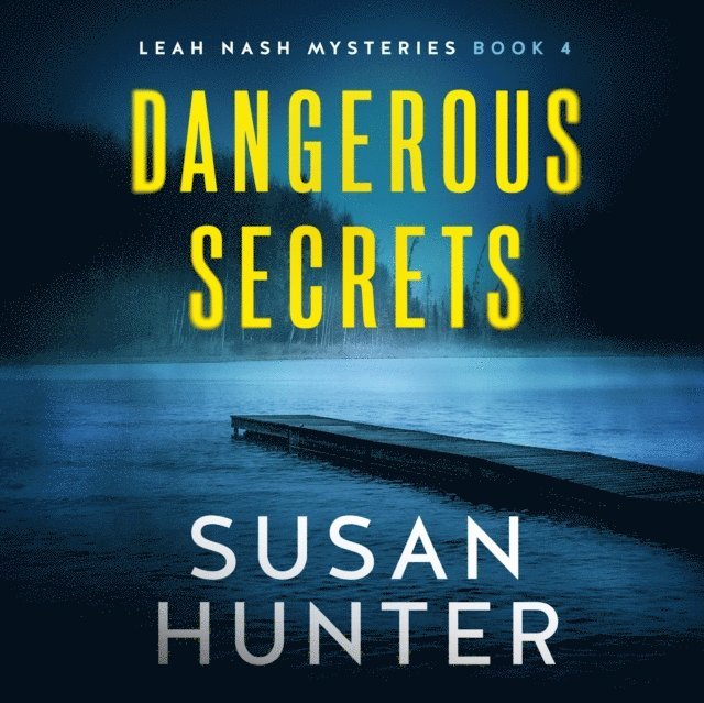 Susan Hunter - Dangerous Secrets, Ljudbok