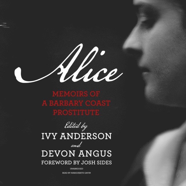 Marguerite Gavin, Ivy Anderson, Josh Sides, Devon Angus - Alice, Ljudbok