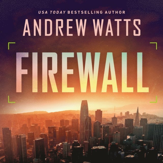 Andrew Watts - Firewall, Ljudbok