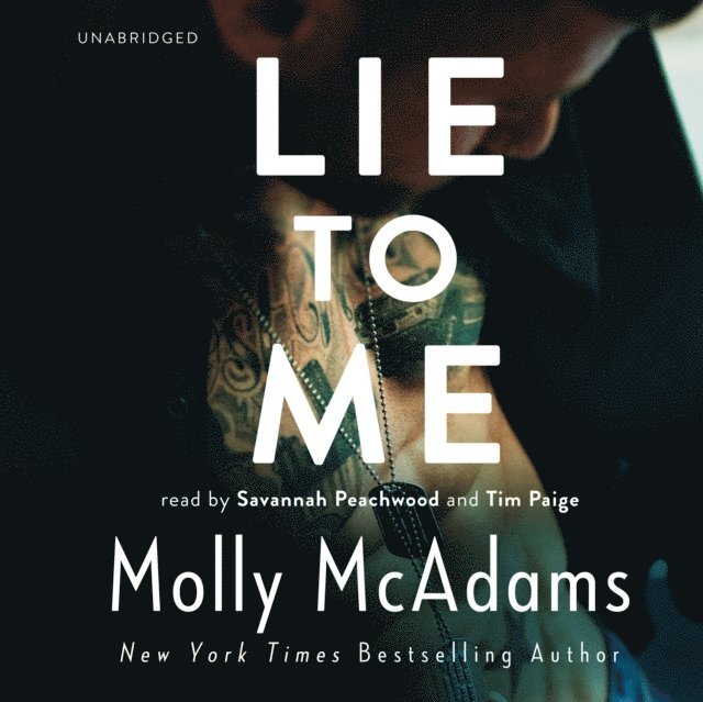 Molly McAdams - Lie to Me, Ljudbok