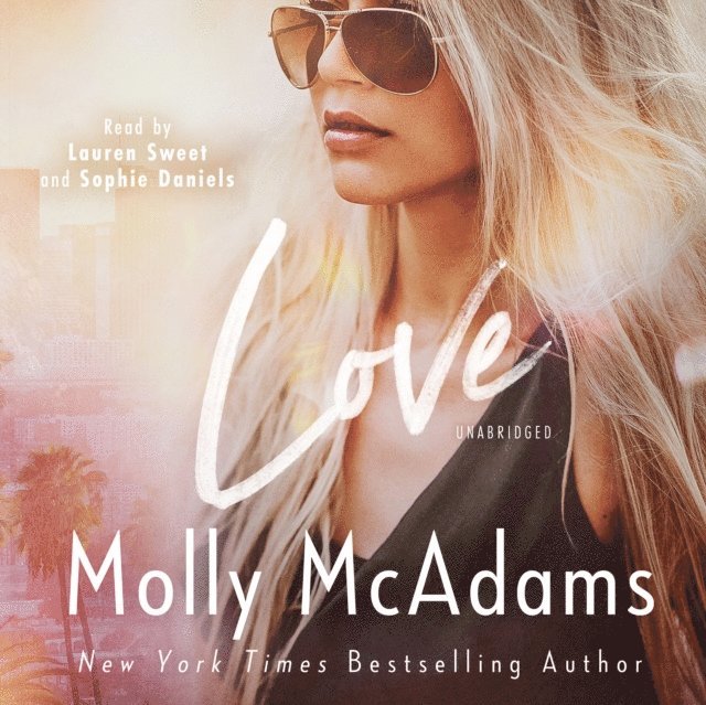Molly McAdams - Love, Ljudbok