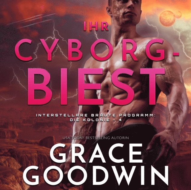 Grace Goodwin - Ihr Cyborg-Biest, Ljudbok