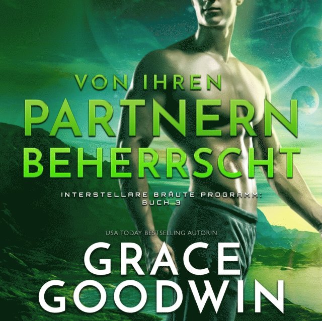 Grace Goodwin - Von ihren Partnern beherrscht, Ljudbok