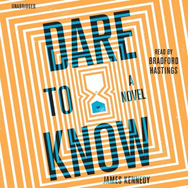 James Kennedy - Dare to Know, Ljudbok