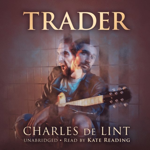 Charles de Lint - Trader, Ljudbok