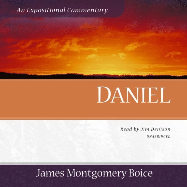 James Montgomery Boice - Daniel, Ljudbok