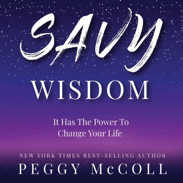 Peggy McColl - Savy Wisdom, Ljudbok