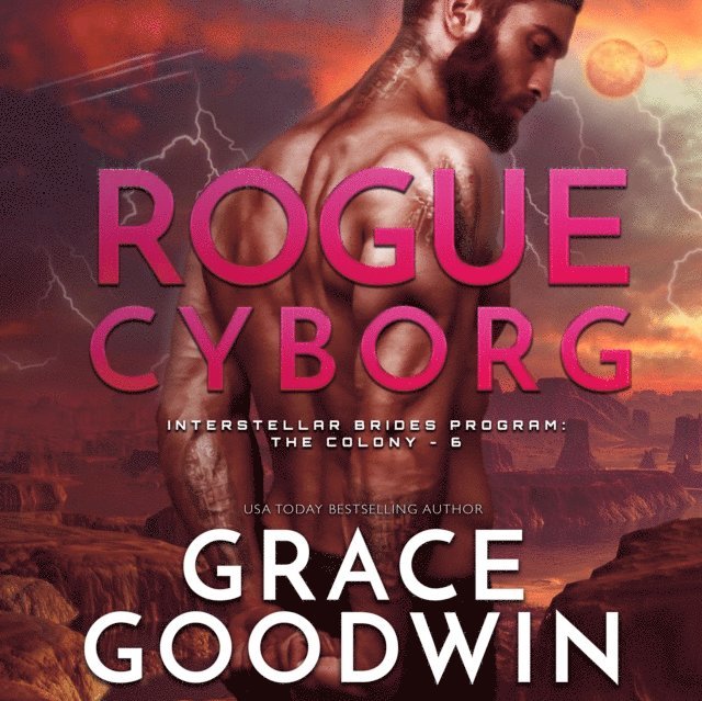 Grace Goodwin - Rogue Cyborg, Ljudbok