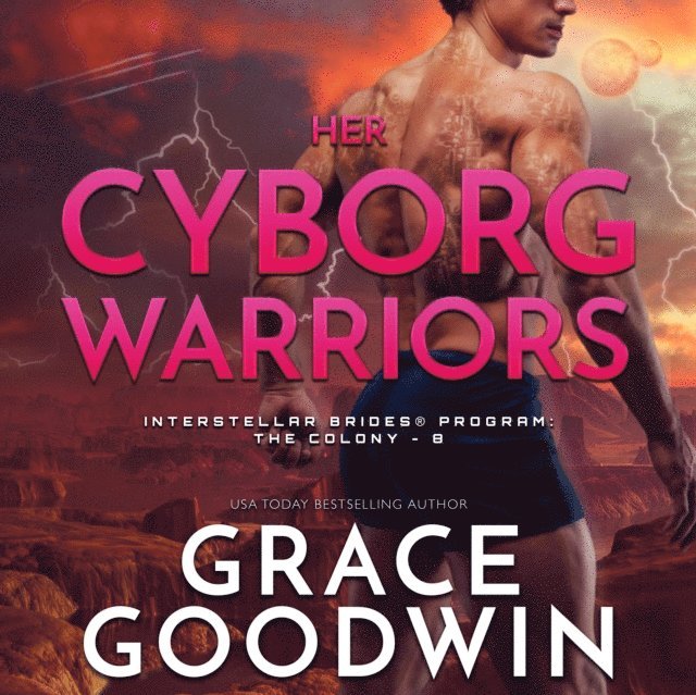 Grace Goodwin - Her Cyborg Warriors, Ljudbok