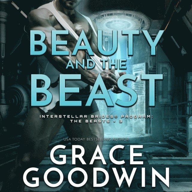 Grace Goodwin - Beauty and the Beast, Ljudbok