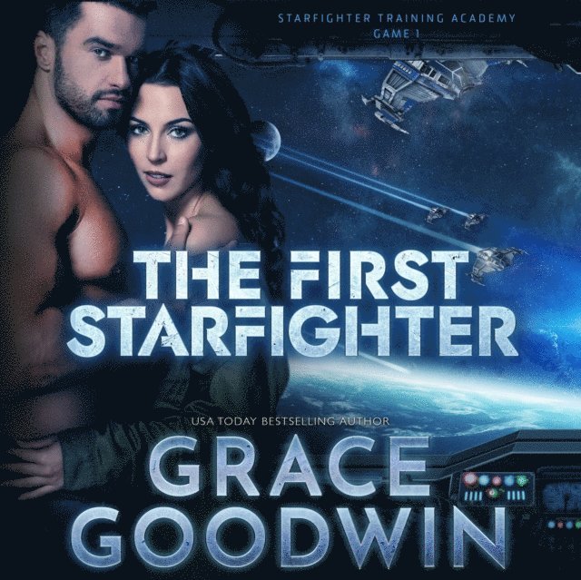 Grace Goodwin - First Starfighter: Game 1, Ljudbok