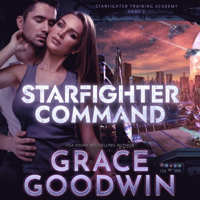 Grace Goodwin - Starfighter Command: Game 2, Ljudbok