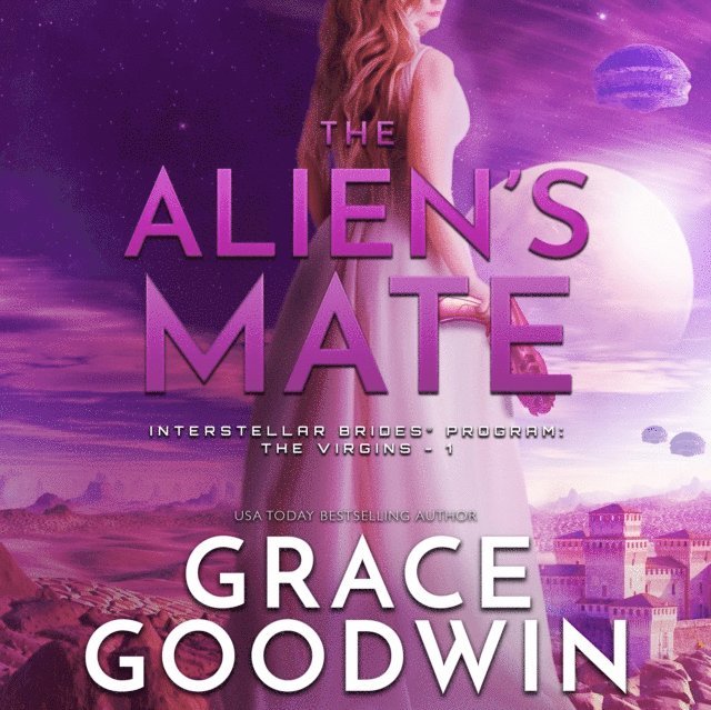 Grace Goodwin - Alien's Mate, Ljudbok